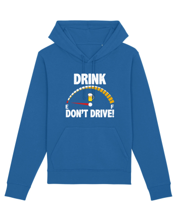 DRINK, DON'T DRIVE! Royal Blue