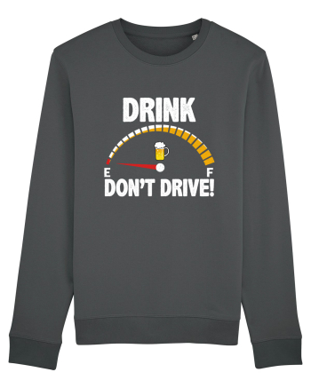 DRINK, DON'T DRIVE! Anthracite