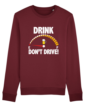 DRINK, DON'T DRIVE! Burgundy