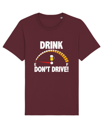 DRINK, DON'T DRIVE! Burgundy