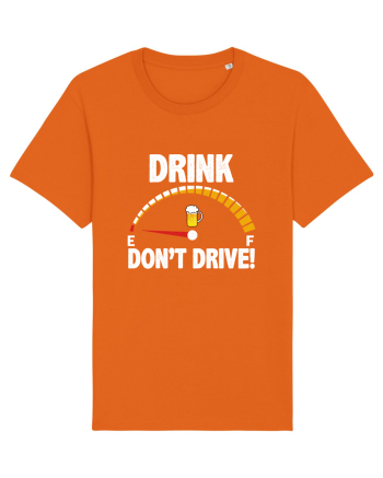 DRINK, DON'T DRIVE! Bright Orange