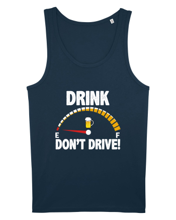 DRINK, DON'T DRIVE! Navy