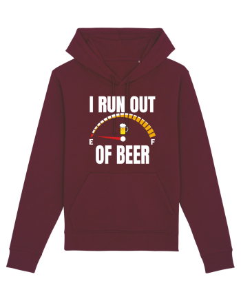 I RUN OUT OF BEER Burgundy