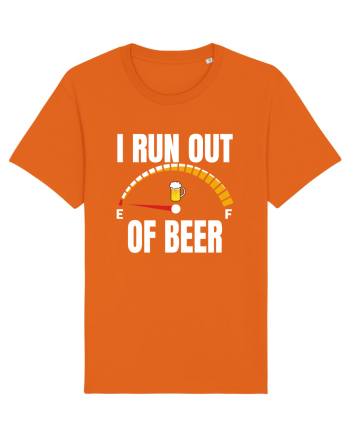 I RUN OUT OF BEER Bright Orange