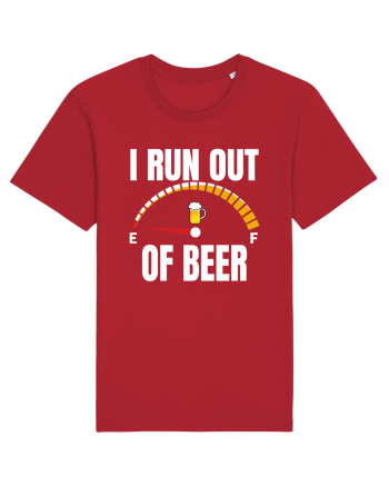 I RUN OUT OF BEER Red