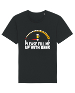 PLEASE FILL ME UP WITH BEER Tricou mânecă scurtă Unisex Rocker