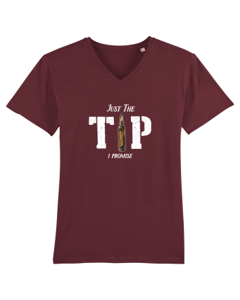 Just the TIP I promise Burgundy