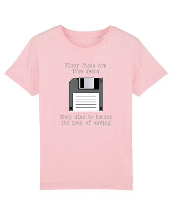 Floppy Disks are just like Jesus Cotton Pink