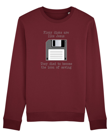 Floppy Disks are just like Jesus Burgundy