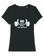 No problems here. Only solutions Tricou mânecă scurtă guler larg fitted Damă Expresser