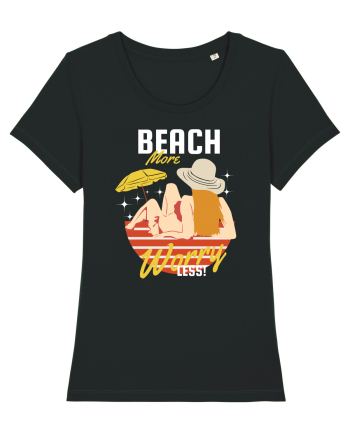Beach More Worry Less! Black