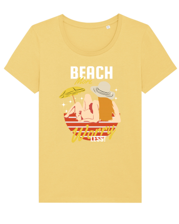 Beach More Worry Less! Jojoba
