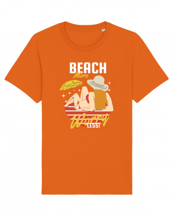 Beach More Worry Less! Bright Orange