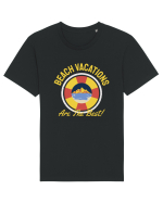 Beach Vacations are the Best! Tricou mânecă scurtă Unisex Rocker