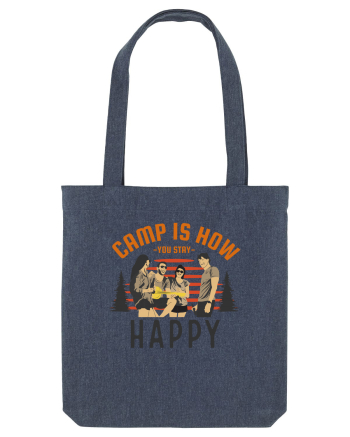 Camp is How You Stay Happy Midnight Blue