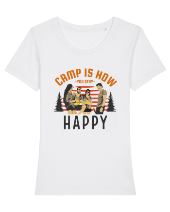 Camp is How You Stay Happy White