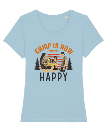 Camp is How You Stay Happy Sky Blue