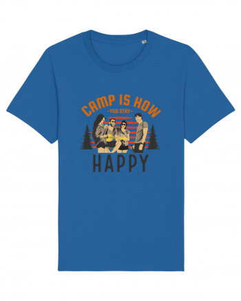Camp is How You Stay Happy Royal Blue
