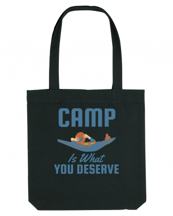 Camp is What You Deserve Black