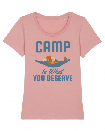 Camp is What You Deserve Canyon Pink