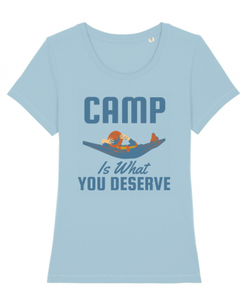 Camp is What You Deserve Sky Blue