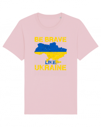 Brave like Ukraine Cotton Pink