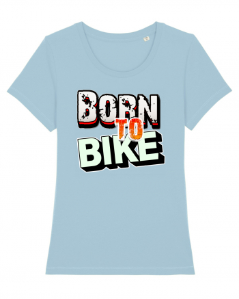 Born to bike Sky Blue