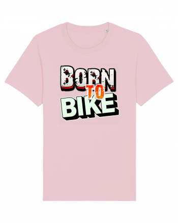 Born to bike Cotton Pink