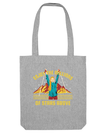 Enjoy the Millions Stars Above Heather Grey