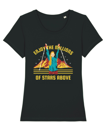Enjoy the Millions Stars Above Black