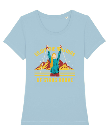 Enjoy the Millions Stars Above Sky Blue