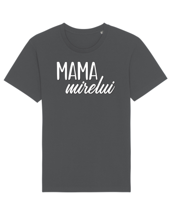 Tricou poze nunta - mama mirelui Anthracite