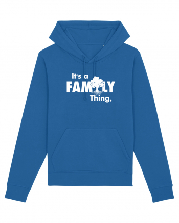 It's a Family thing Royal Blue