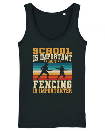 School Is Important But Fencing Is Importanter Grunge Style Black