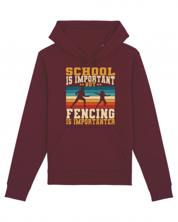 School Is Important But Fencing Is Importanter Grunge Style Burgundy