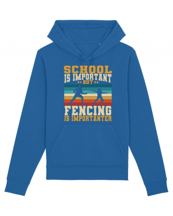 School Is Important But Fencing Is Importanter Grunge Style Royal Blue