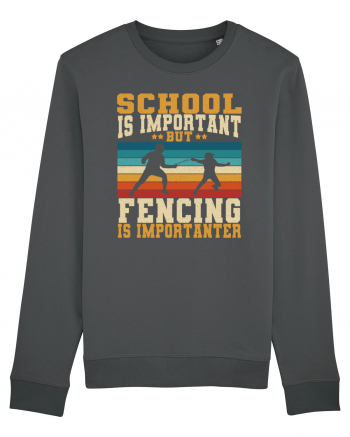 School Is Important But Fencing Is Importanter Grunge Style Anthracite
