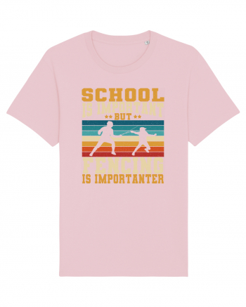 School Is Important But Fencing Is Importanter Grunge Style Cotton Pink