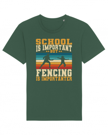 School Is Important But Fencing Is Importanter Grunge Style Bottle Green