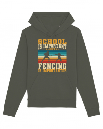 School Is Important But Fencing Is Importanter Khaki