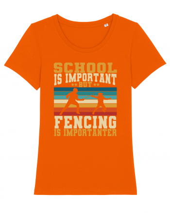 School Is Important But Fencing Is Importanter Bright Orange