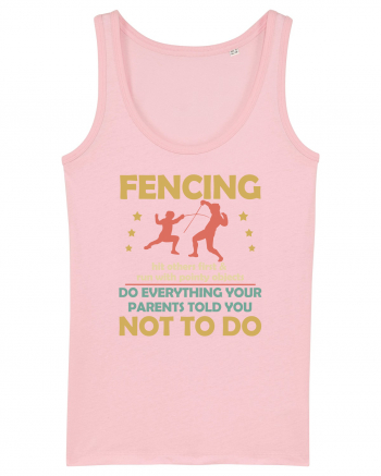 Fencing Do Everything Your Parents Told You No To Do Cotton Pink