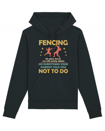 Fencing Do Everything Your Parents Told You No To Do Black