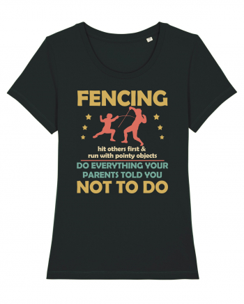 Fencing Do Everything Your Parents Told You No To Do Black