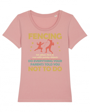 Fencing Do Everything Your Parents Told You No To Do Canyon Pink