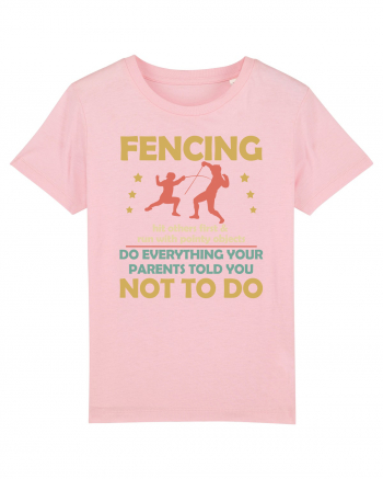 Fencing Do Everything Your Parents Told You No To Do Cotton Pink