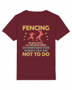 Fencing Do Everything Your Parents Told You No To Do Tricou mânecă scurtă  Copii Mini Creator