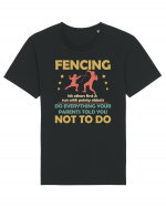 Fencing Do Everything Your Parents Told You No To Do Tricou mânecă scurtă Unisex Rocker