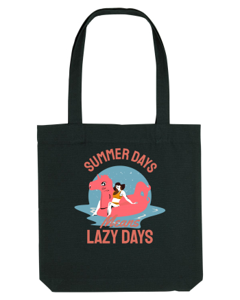 Summer Days Means Lazy Days Black