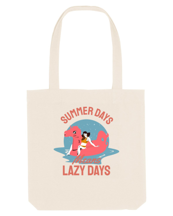 Summer Days Means Lazy Days Natural